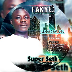 Super Seth – Fakye (Promo Album)
