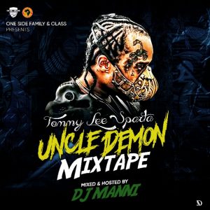 Tommy Lee Sparta – Uncle Demon Mixtape (Hosted by DJ Manni)